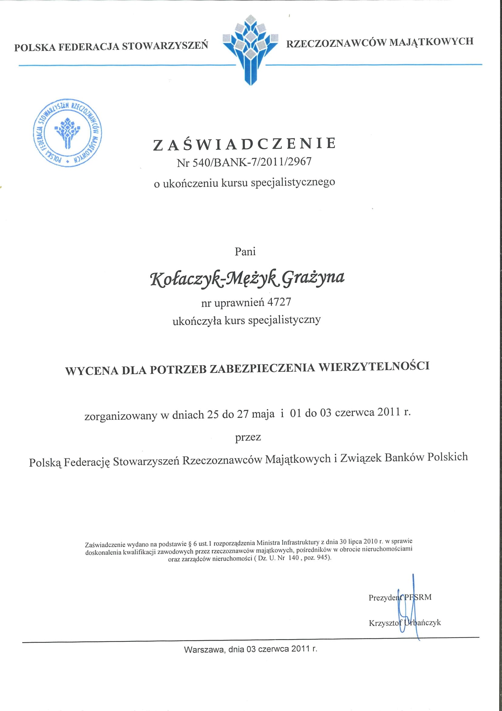 Wycena dla potrzeb zabezpieczenia wierzytelności.